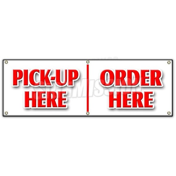 PICK-UP HERE ORDER HERE BANNER SIGN hamburger pizza french fry ice cream